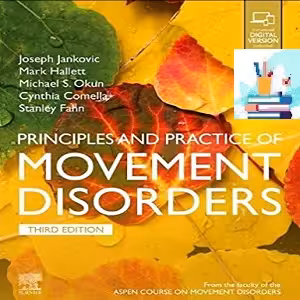 Principles and Practice of Movement Disorders