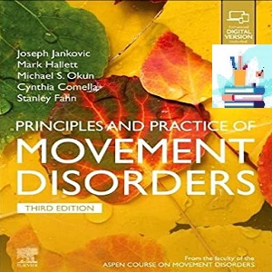 Principles and Practice of Movement Disorders