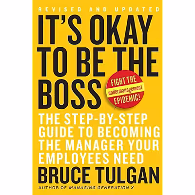 کتاب It,s Okay to Be the Boss اثر Bruce Tulgan انتشارات Collins