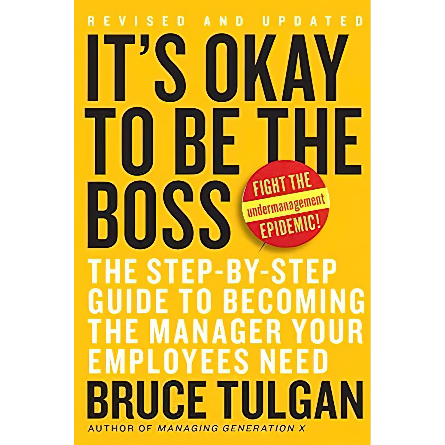 کتاب It,s Okay to Be the Boss اثر Bruce Tulgan انتشارات Collins