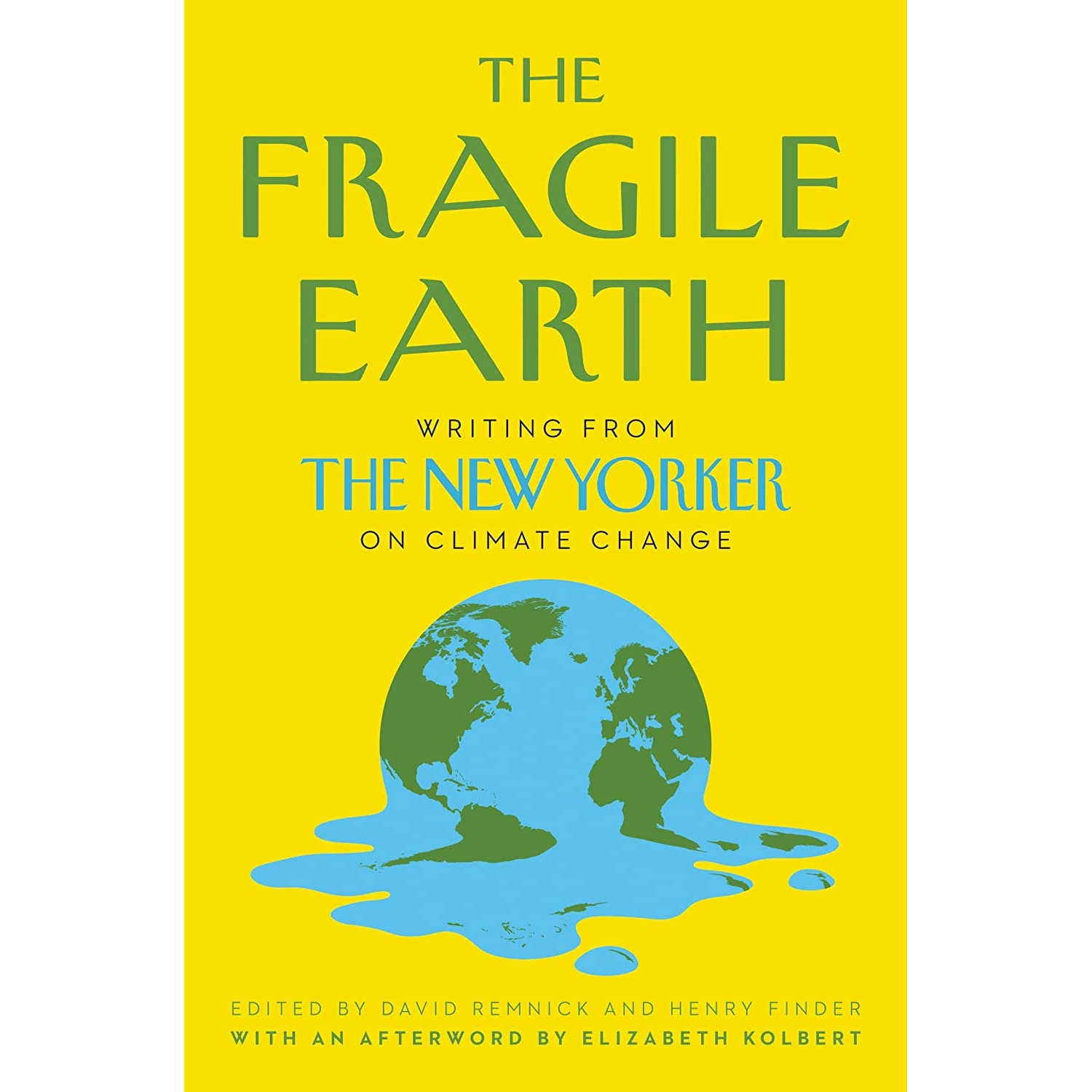 کتاب The Fragile Earth اثر David Remnick and Henry Finder انتشارات Ecco