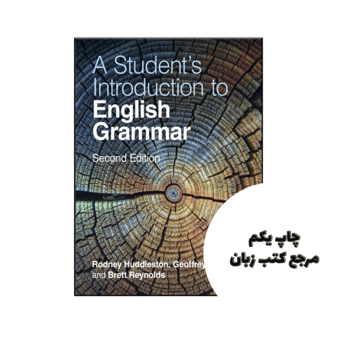 کتاب A Students Introduction to English Grammar 2nd نویسنده by Rodney Huddleston (auteur), Geoffrey K Pullum (auteur), Brett Reynolds (auteur)
