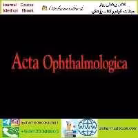 Acta Ophthalmologica 2024 Full Archives TRUE PDF price 20€ - کتاب پزشکی بهار