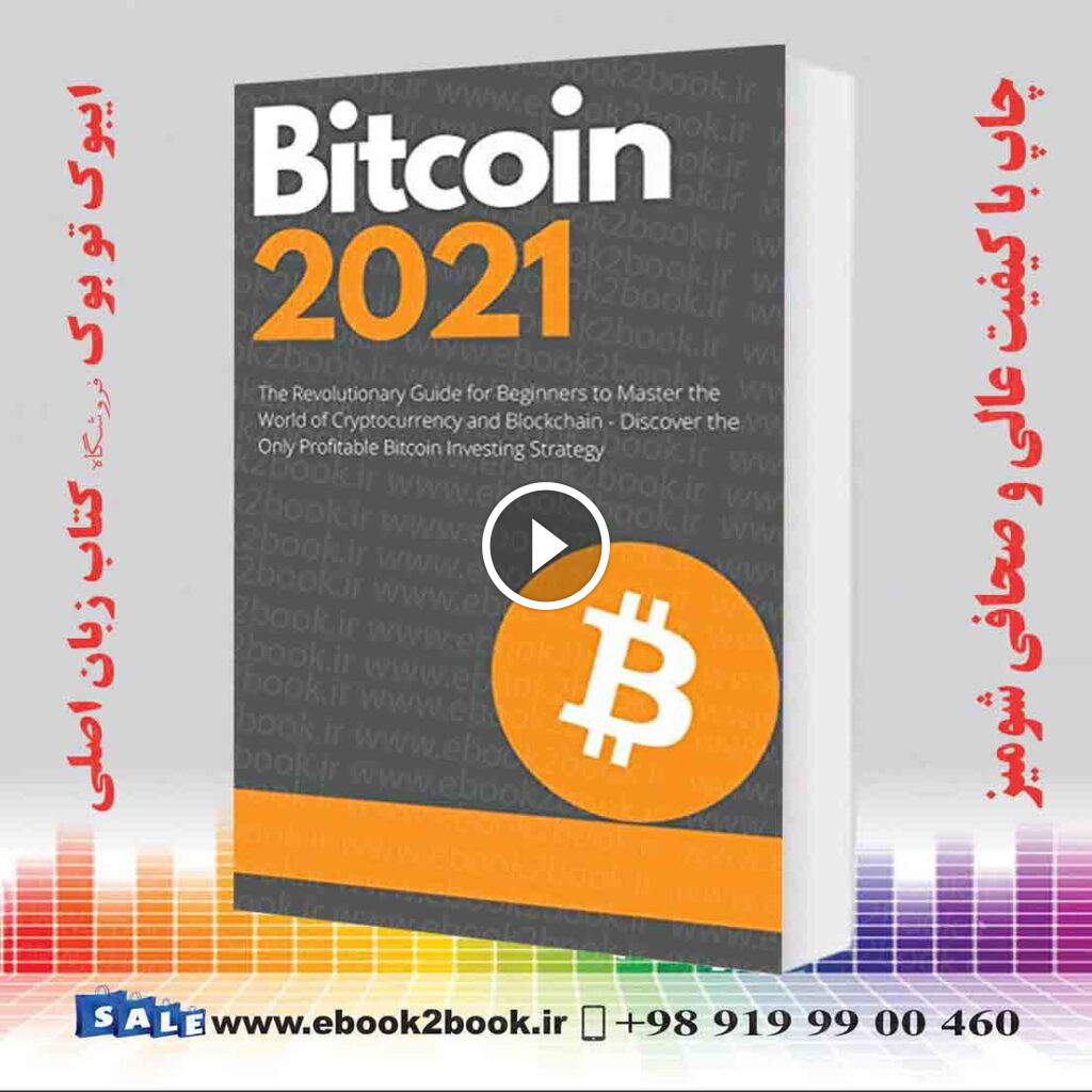 Bitcoin 2021 – The Rise of a New Monetary Standard