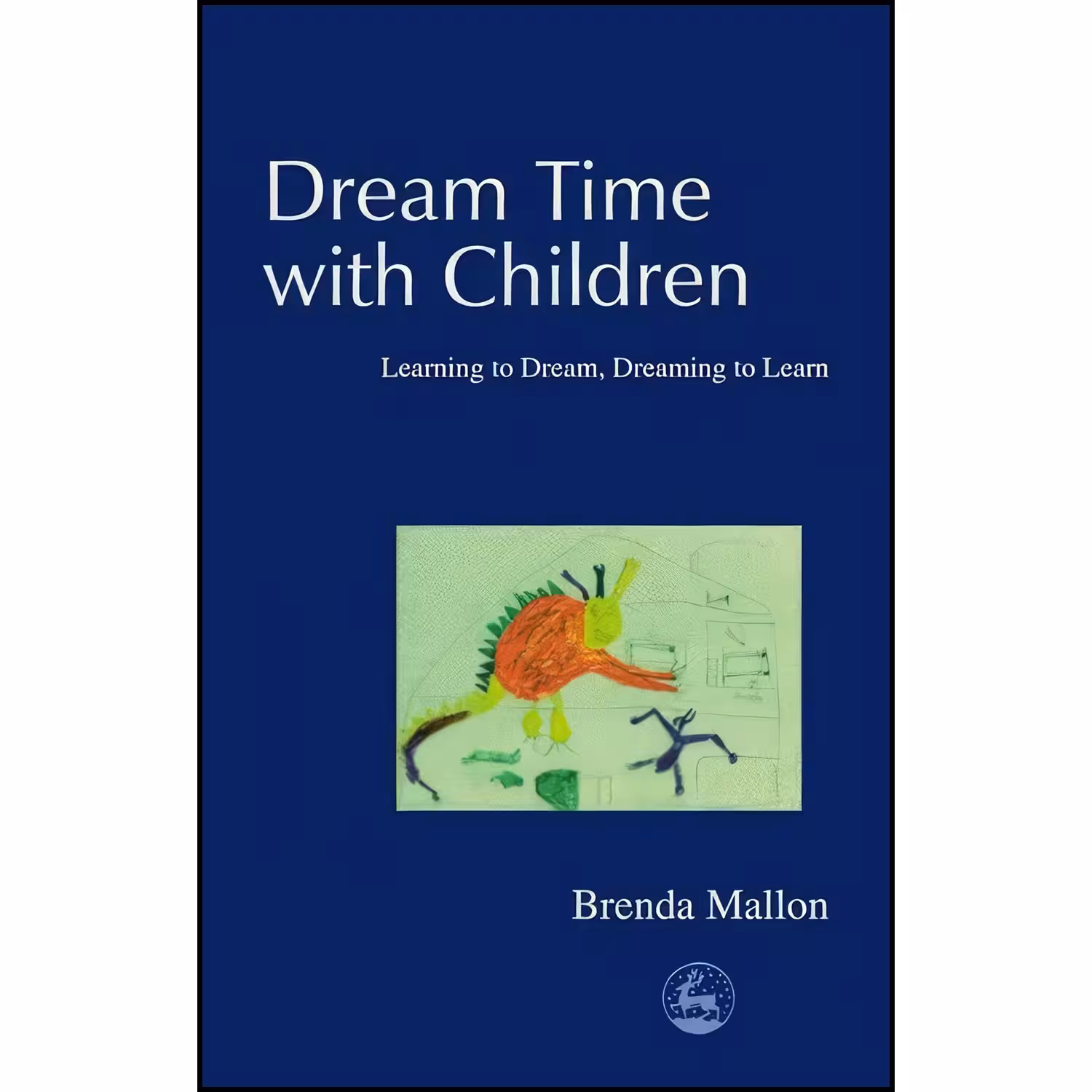 کتاب زبان اصلی Dream Time with Children اثر Brenda Mallon