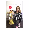 کتاب Girl Wash Your Face اثر جمعی از نویسندگان انتشارات ابداع