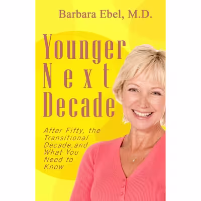 کتاب Younger Next Decade اثر Barbara Ebel انتشارات تازه ها