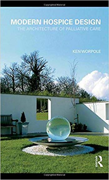  دانلود کتاب Modern Hospice Design - The Architecture of Palliative Care - دانلود کتاب های دانشگاهی
