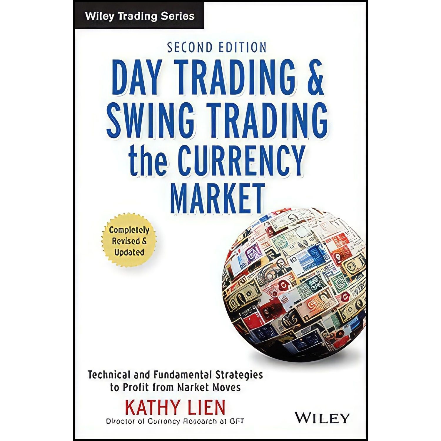 کتاب زبان اصلی Day Trading and Swing Trading the Currency Market اثر Kathy Lien