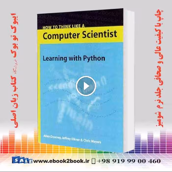 How to Think Like a Computer Scientist : Learning with Python