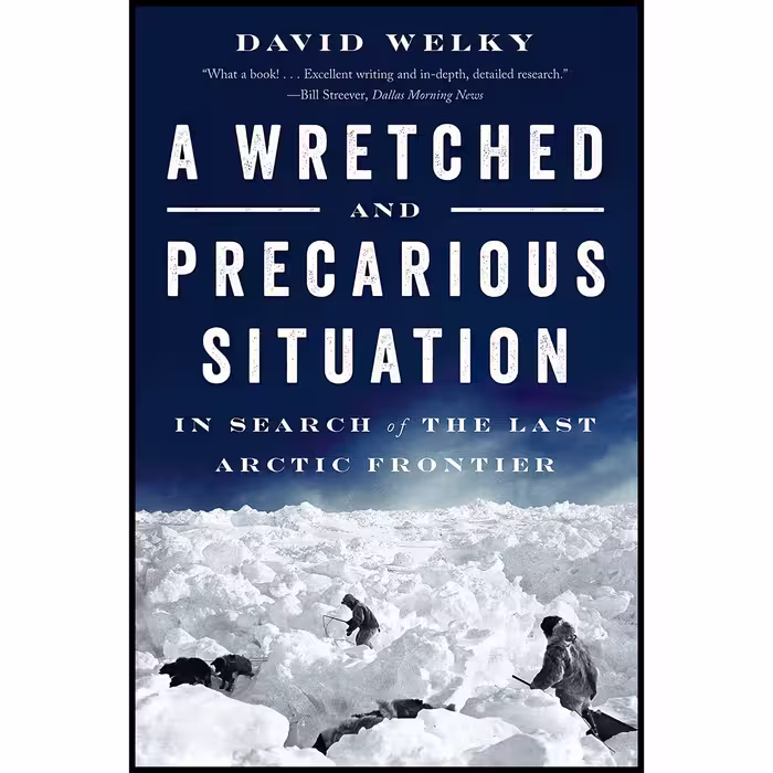 کتاب A Wretched and Precarious Situation اثر David Welky انتشارات W. W. Norton and Company