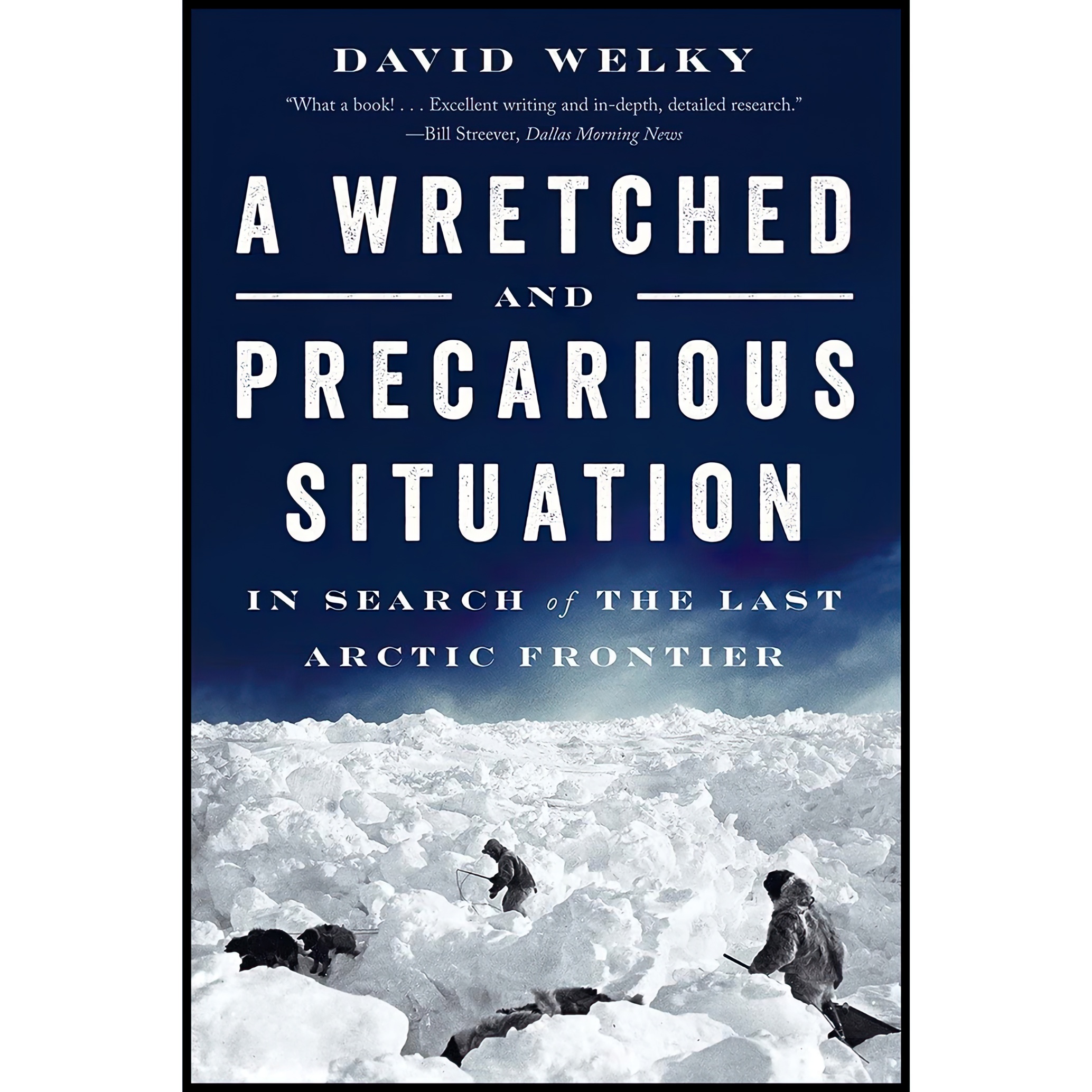 کتاب A Wretched and Precarious Situation اثر David Welky انتشارات W. W. Norton and Company