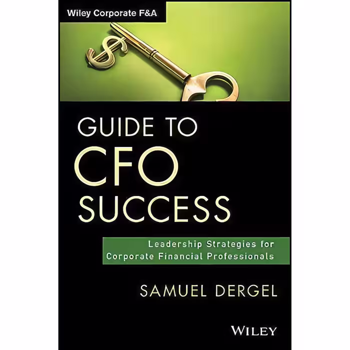کتاب زبان اصلی Guide to CFO Success اثر Samuel Dergel