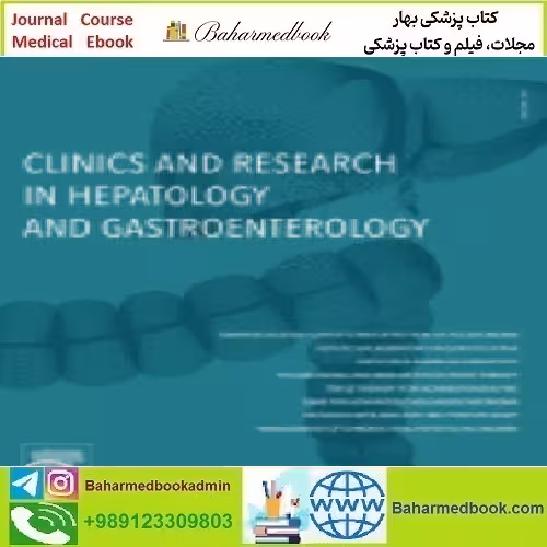 Clinics and Research in Hepatology and Gastroenterology Vo