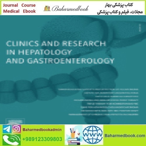 Clinics and Research in Hepatology and Gastroenterology Vo