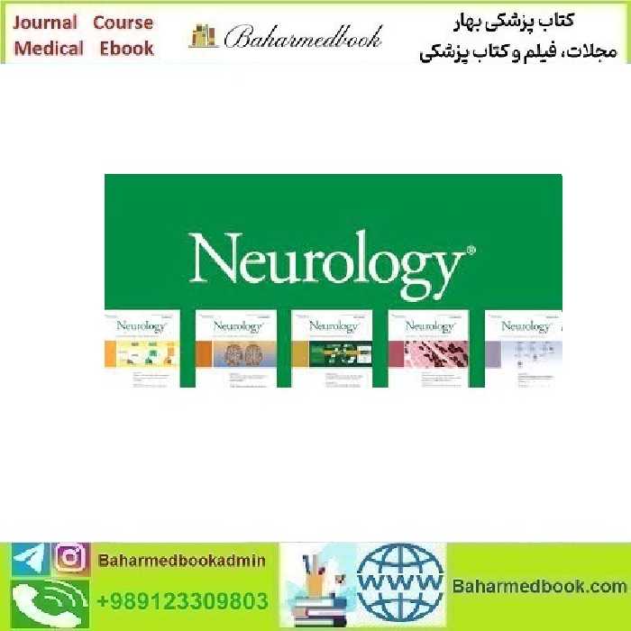 Neurology 2024 Full Archives TRUE PDF price 48€ - کتاب پزشکی بهار