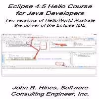 خرید و دانلود نسخه کامل کتاب Eclipse 4.5 Hello Course for Java Developers: Ten versions of HelloWorld illustrate the power of the Eclipse IDE