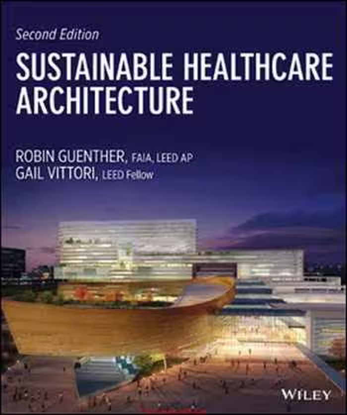 󾕇 دانلود کتاب Sustainable Healthcare Architecture, 2nd Edition - دانلود کتاب های دانشگاهی