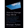 کتاب How to Change Your Mind اثر Michael Pollan انتشارات Penguin Press