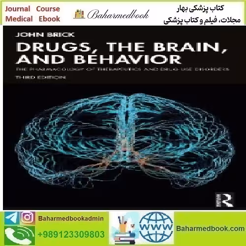 Drugs the Brain and Behavior 2024 TRUE PDF price 1€ - کتاب پزشکی بهار