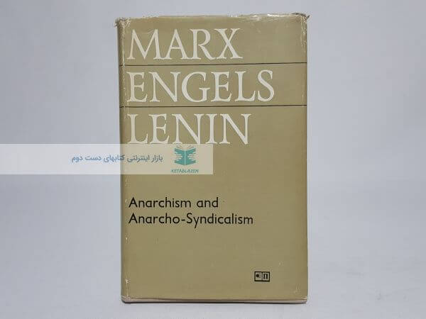 Anarchism and Anarcho-Syndicalism