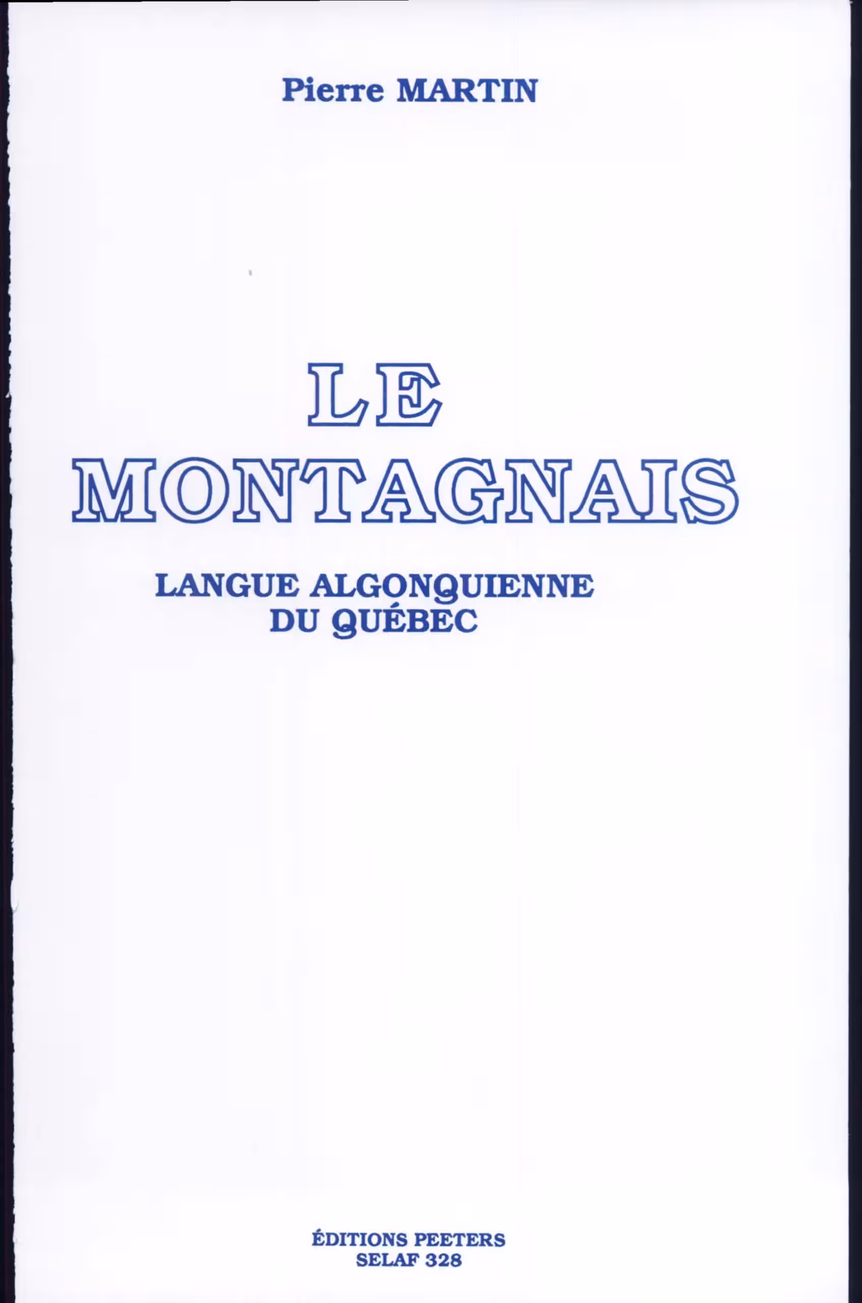 خرید و دانلود نسخه کامل کتاب Le montagnais: langue algonquienne du Québec