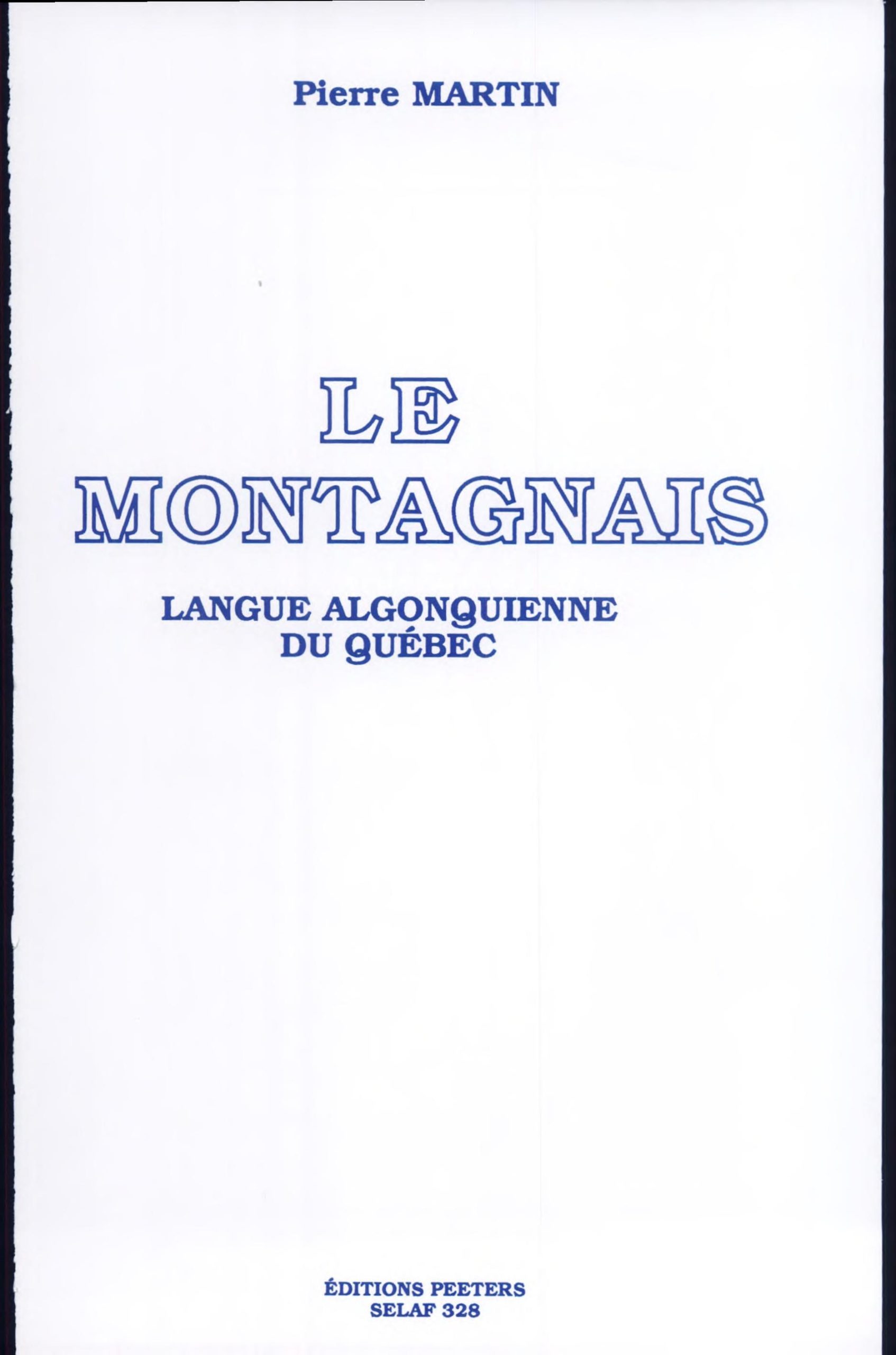 خرید و دانلود نسخه کامل کتاب Le montagnais: langue algonquienne du Québec
