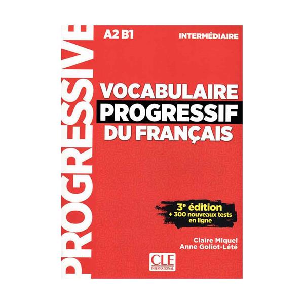 کتاب Vocabulaire Progressif Du Francais Intermediaire 3rd اثر Claire Miquel انتشارات CLE.Internationaal