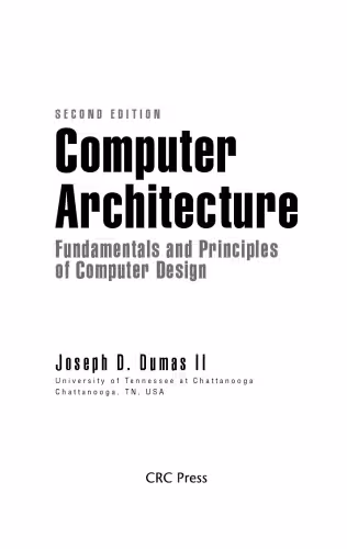 خرید و دانلود نسخه کامل کتاب Computer architecture: fundamentals and principles of computer design