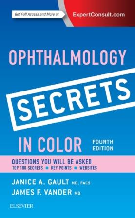 اسرار چشم ( [Secrets] Janice Gault, James Vander - Ophthalmology Secrets in Color (2015, Elsevier) )