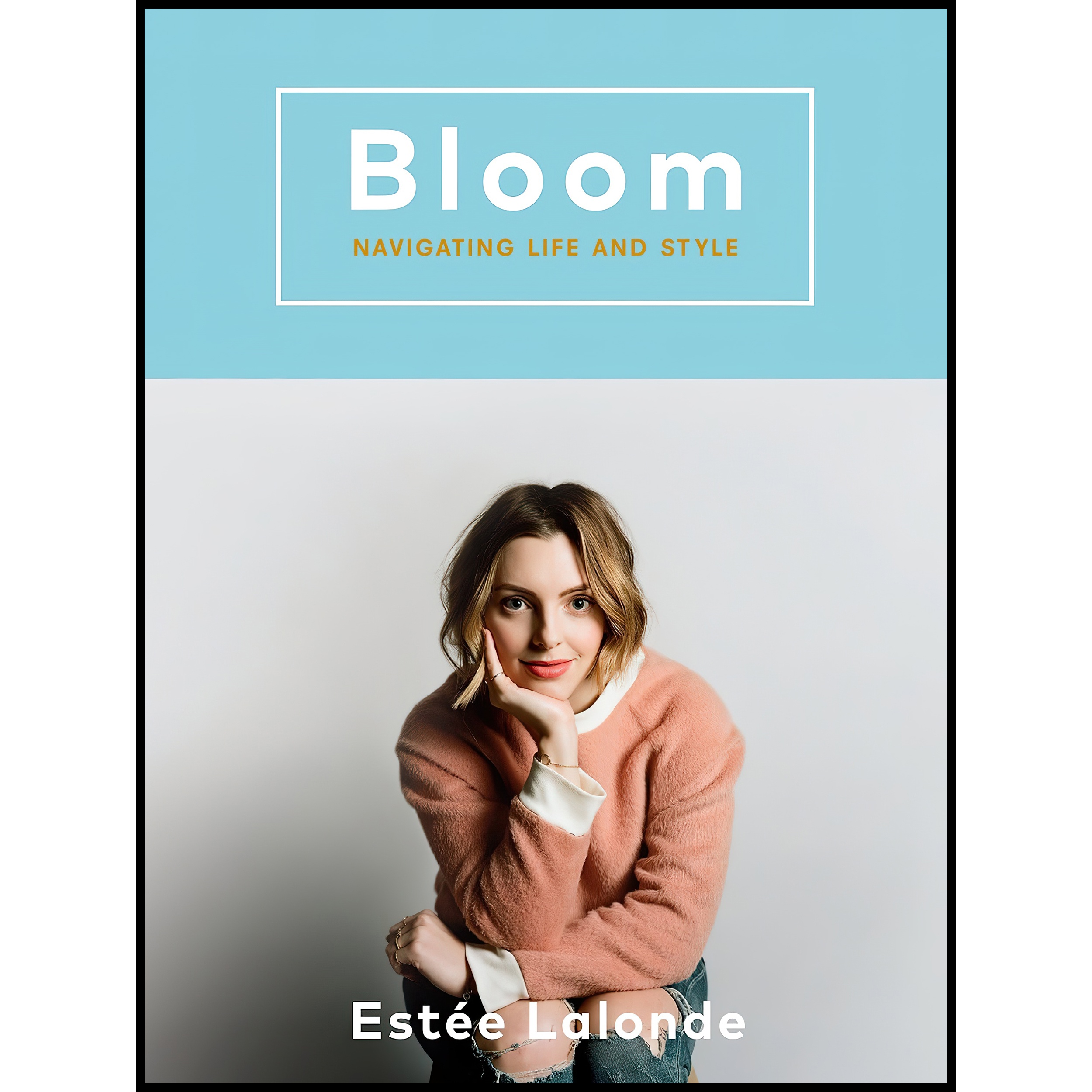 کتاب Bloom اثر Estee Lalonde انتشارات Appetite by Random House