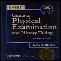 [PDF] دانلود کتاب Bates' Guide To Physical Examination &amp; History Taking, 8th ed, 2002