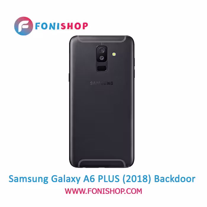 درب پشت گوشی سامسونگ گلکسی Samsung A6 Plus 2018