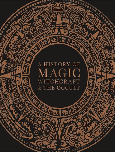 کتاب A History of Magic, Witchcraft, and the Occult (رنگی)