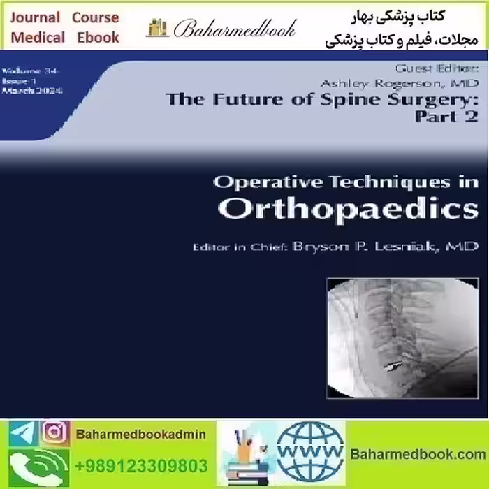 Operative Techniques in Orthopaedics Volume 34 Issue 1 2024