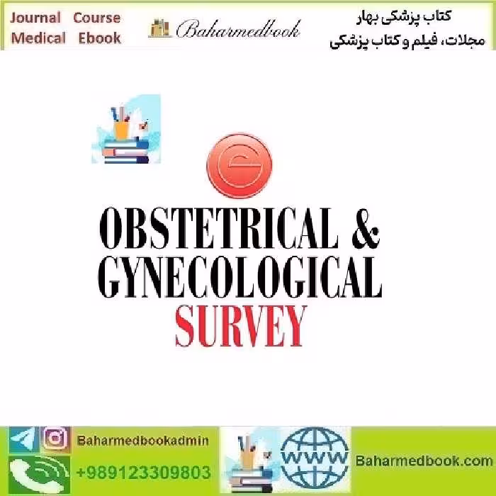 Obstetrical &amp; Gynecological Survey 2021-2024 Full Archives TRUE
