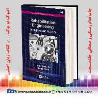 Rehabilitation Engineering: Principles and Practice