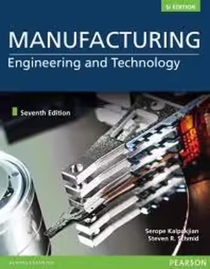 خرید و دانلود نسخه کامل کتاب Manufacturing Engineering &amp; Technology 7th Edition Pub pdf with high quality