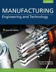 خرید و دانلود نسخه کامل کتاب Manufacturing Engineering &amp; Technology 7th Edition Pub pdf with high quality