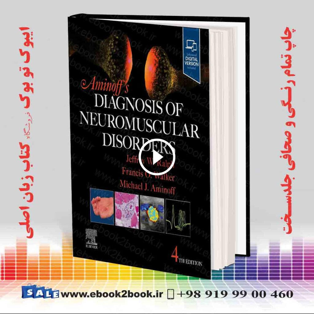 Aminoff’s Diagnosis of Neuromuscular Disorders 4th Edition