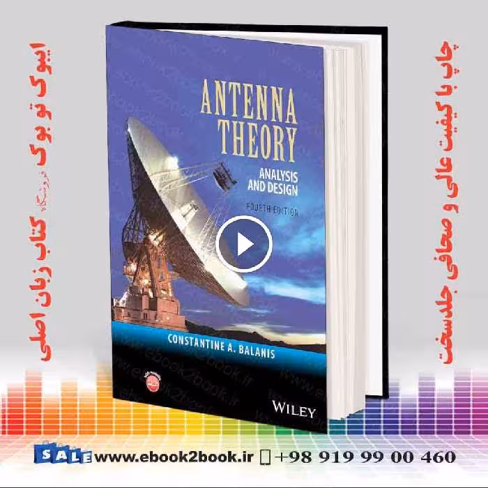 Antenna Theory: Analysis and Design 4th Edition