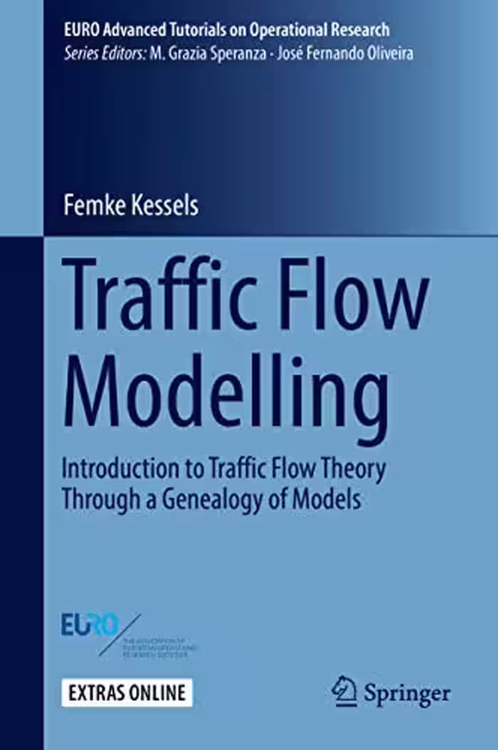 󾕇 دانلود کتاب Traffic Flow Modelling - Introduction To Traffic Flow Theory Through A Genealogy Of Models, 2019 - دانلود کتاب های دانشگاهی
