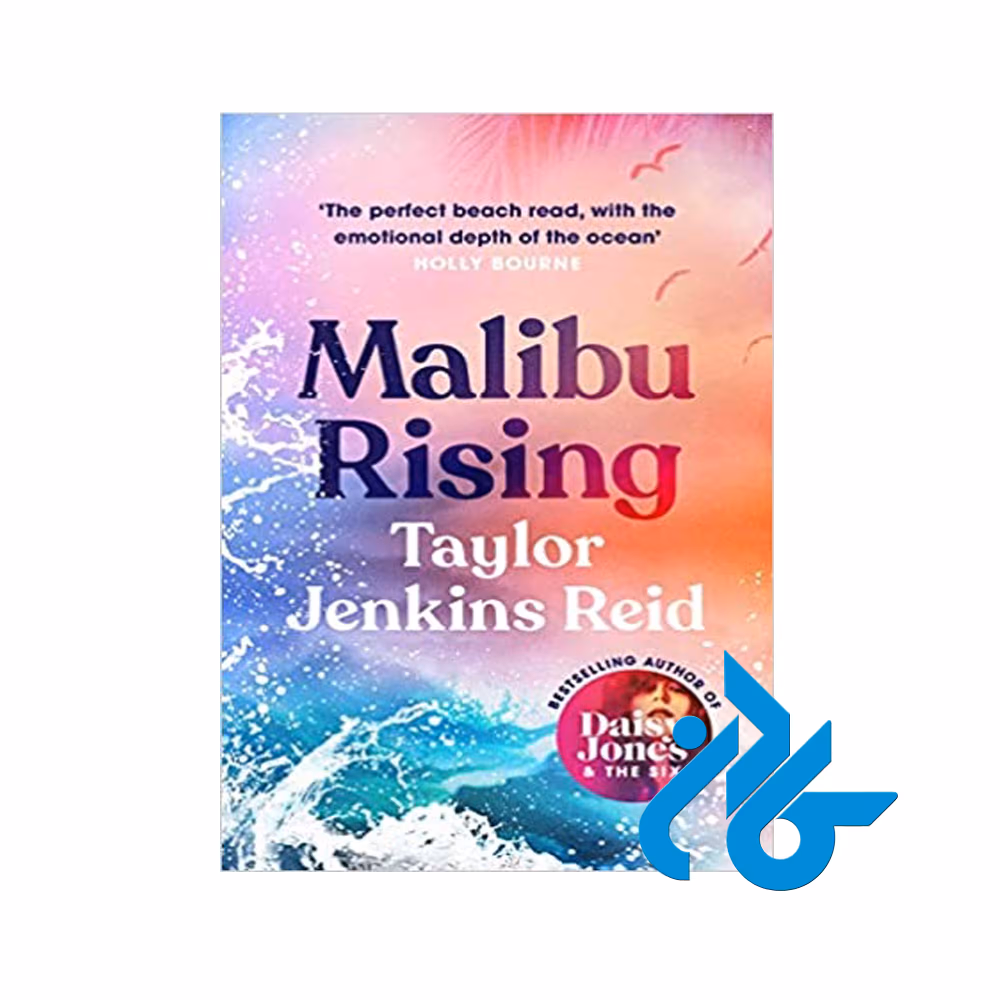 Malibu Rising- تا 50% تخفیف رمان انگلیسی - فروشگاه اینترنتی کـادن