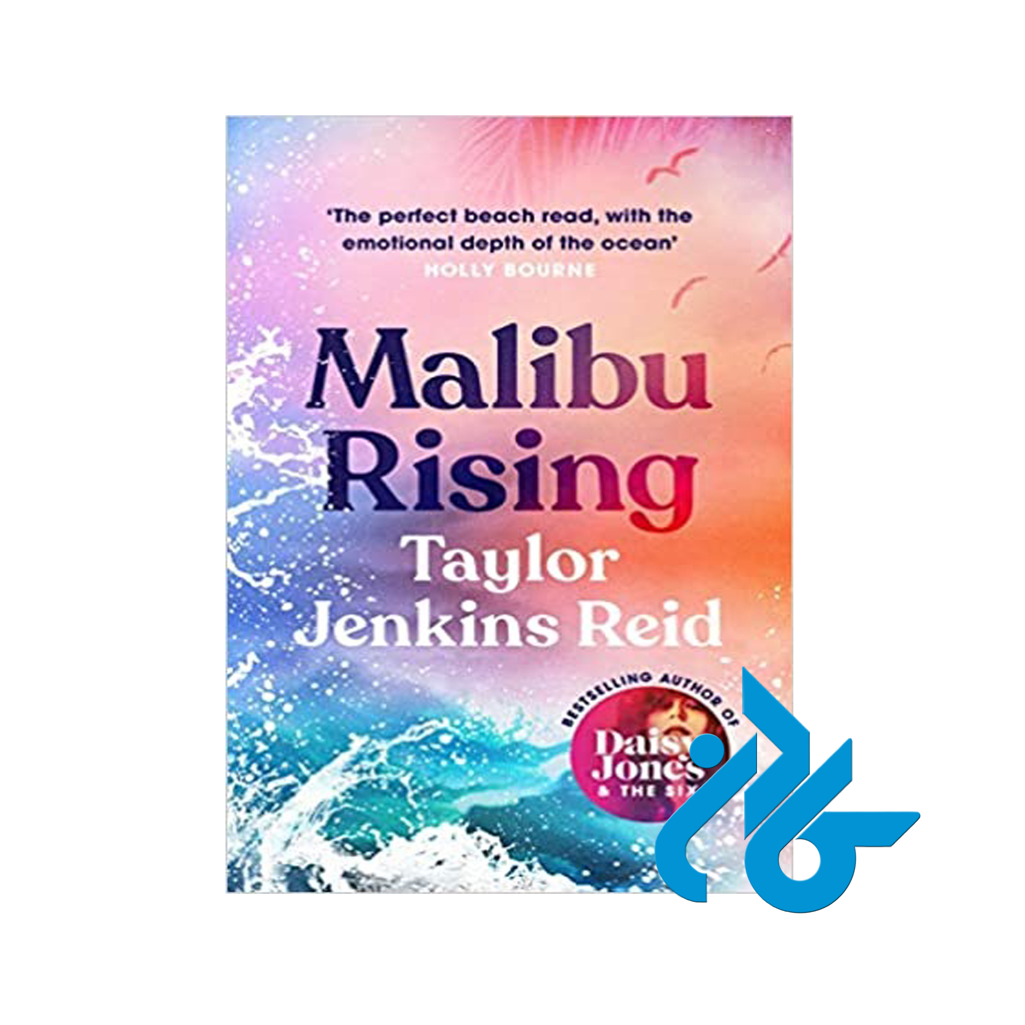 Malibu Rising- تا 50% تخفیف رمان انگلیسی - فروشگاه اینترنتی کـادن