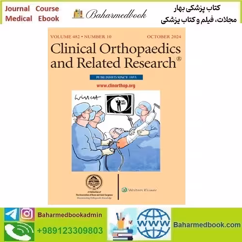 Clinical Orthopaedics &amp; Related Research 2025 Full Archive