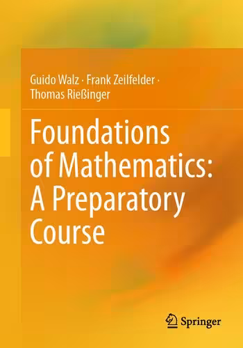 خرید و دانلود نسخه کامل کتاب Foundations of Mathematics: A Preparatory Course
