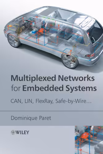 خرید و دانلود نسخه کامل کتاب Multiplexed Networks for Embedded Systems: CAN, LIN, FlexRay, Safe-by-Wire..