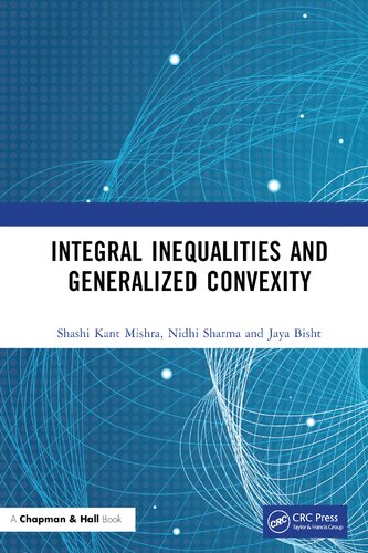 خرید و دانلود نسخه کامل کتاب Integral Inequalities and Generalized Convexity