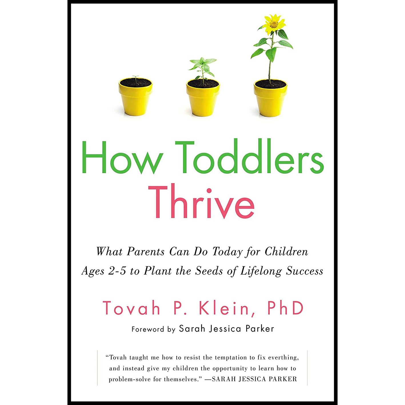 کتاب How Toddlers Thrive اثر Tovah P Klein انتشارات Touchstone