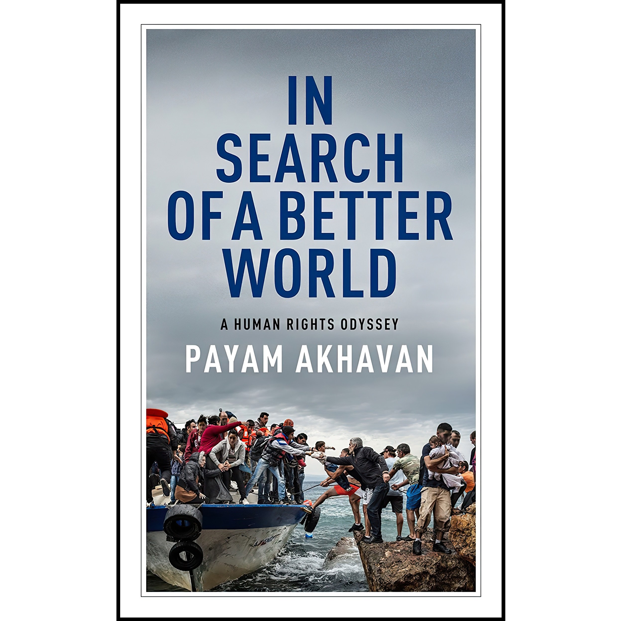 کتاب زبان اصلی In Search of A Better World اثر Payam Akhavan PhD